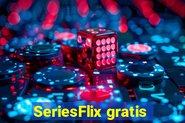 SeriesFlix gratis